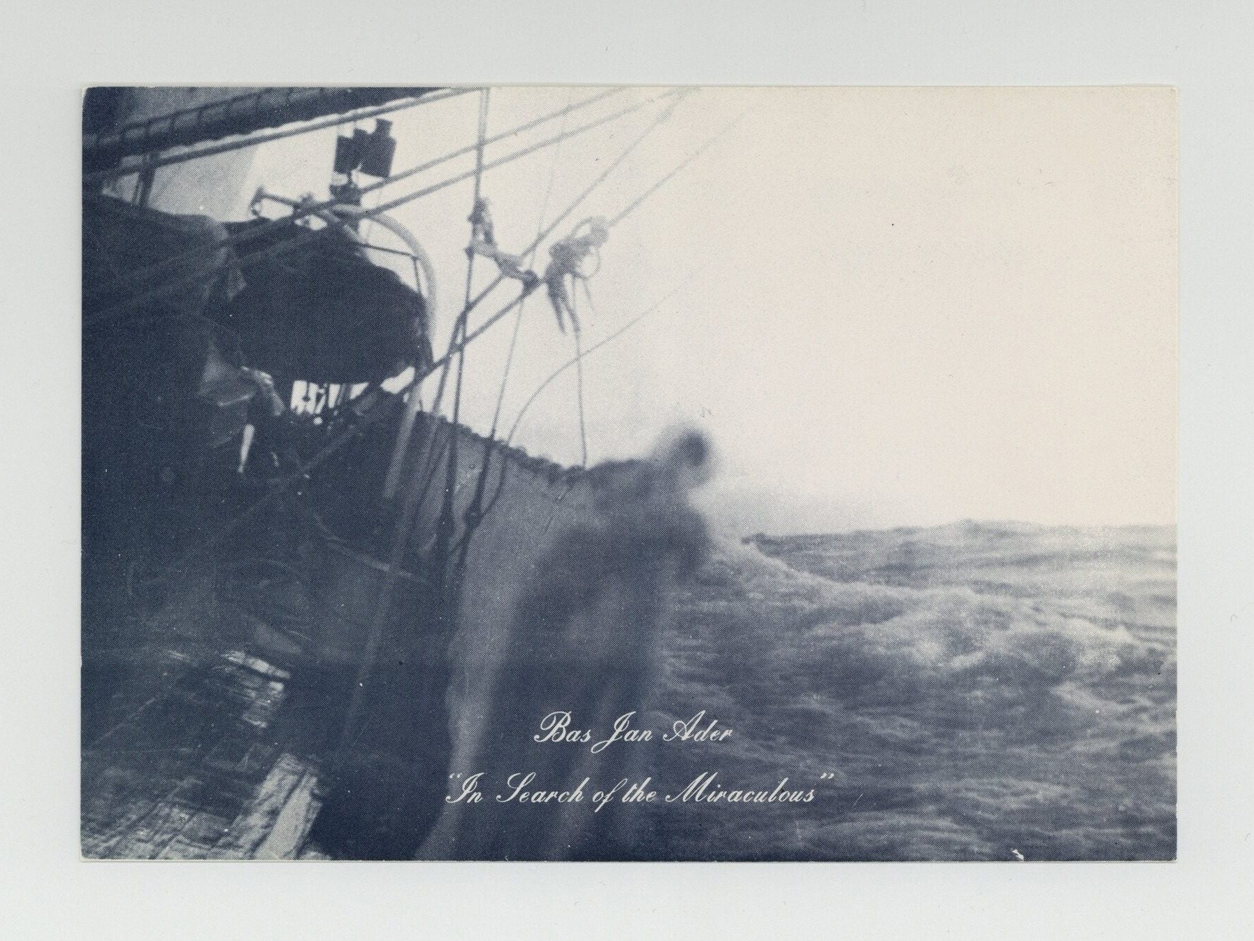 Exhibition postcard for Bas Jan Ader's In Search of the Miraculous